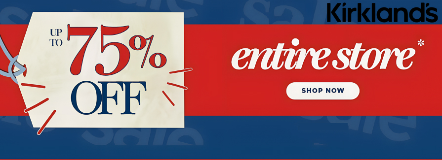 Up to 75% Off Entire Store.