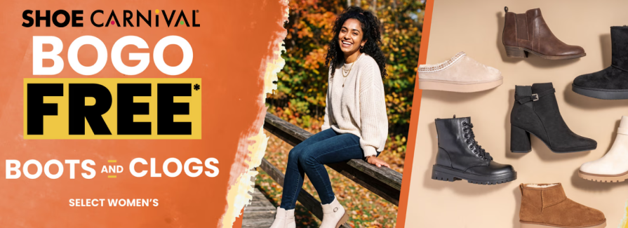 BOGO Free Boots and Clogs.