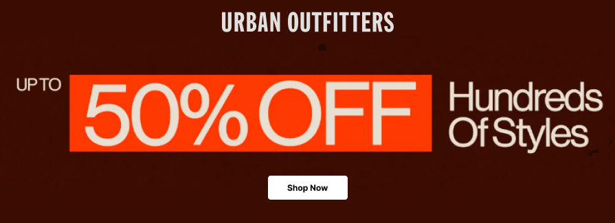 Up to 50% Off Hundreds of styles